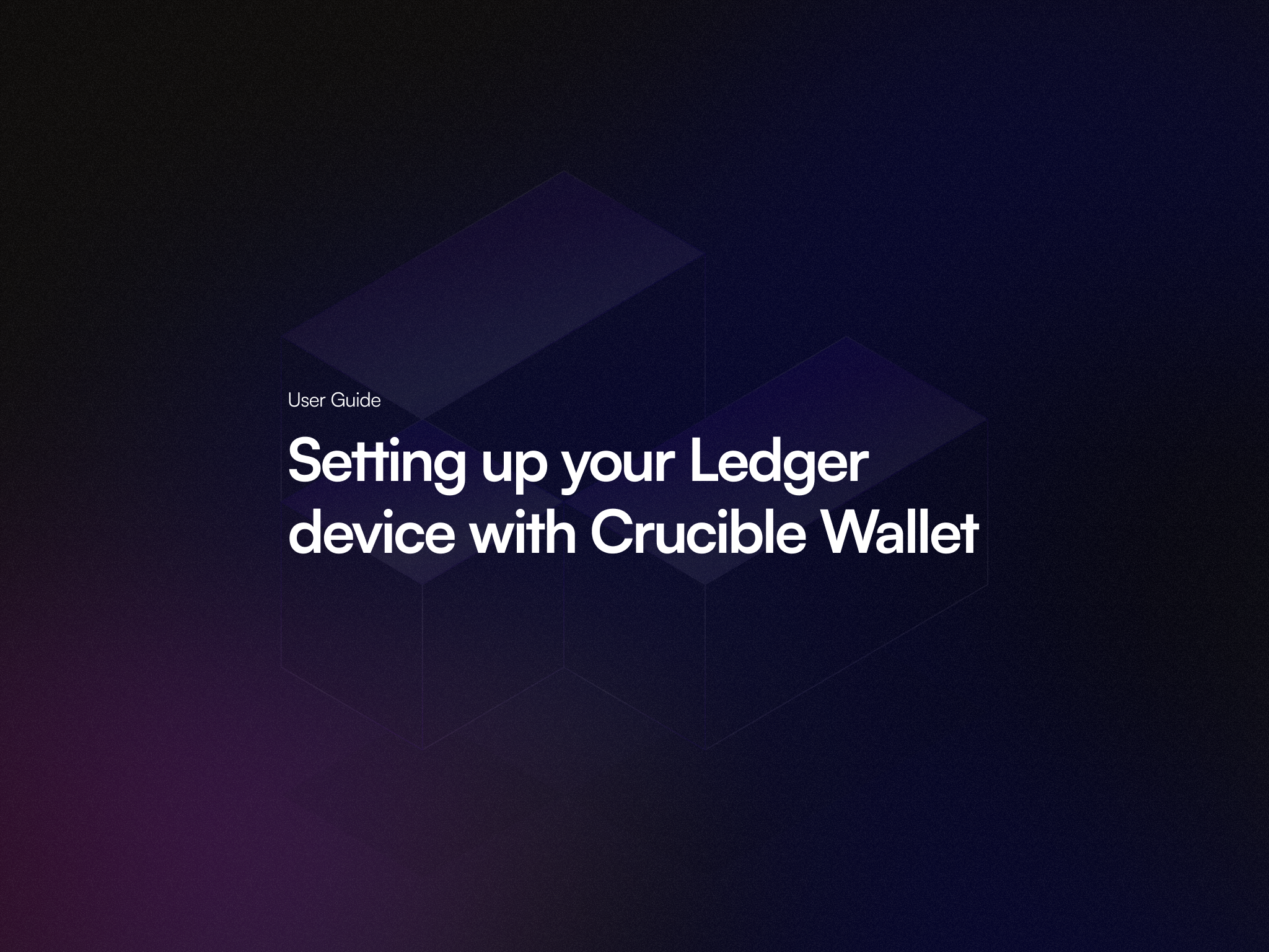 Crucible: Ledger User Guide